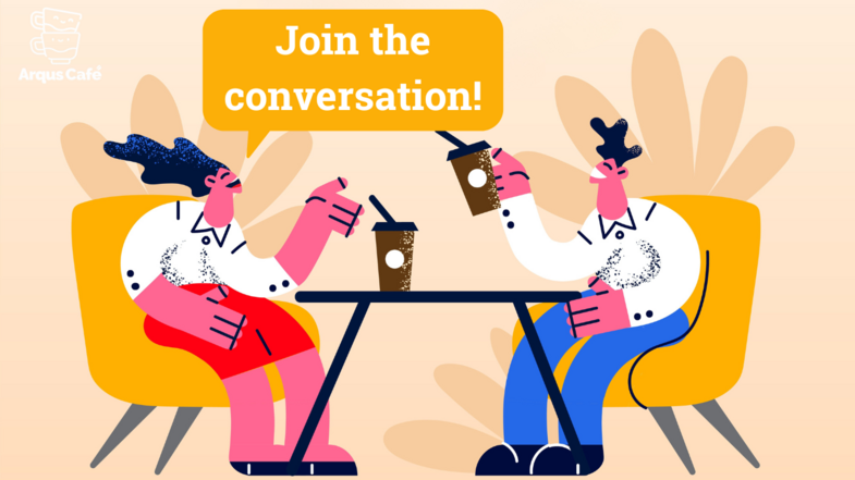 Coulered graphic: Two people are sitting at a table with coffee cups in their hands and chatting. Above them is a speech bubble with the words “Join the conversation!”.