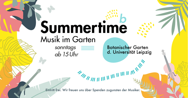 Summertime - Musik im Garten, Motiv: Botanischer Garten Leipzig